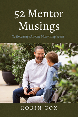 52 Mentor Musings: To Encourage Anyone Motivati... B0FC5C28MG Book Cover