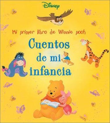 Cuentos de mi infancia: Mi primer libro de Winn... [Spanish] 9685308993 Book Cover