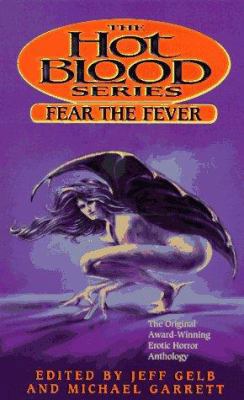 Fear the Fever: Hot Blood VII B002J309F2 Book Cover