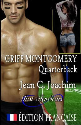 Griff Montgomery, Quarterback (Edition Francaise) [French] 1978069634 Book Cover