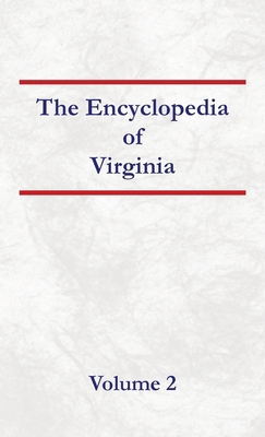 Encyclopedia of Virginia Volume 2 B0DRYXYXRJ Book Cover
