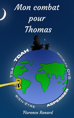 Mon combat pour Thomas [French] B092469VH9 Book Cover