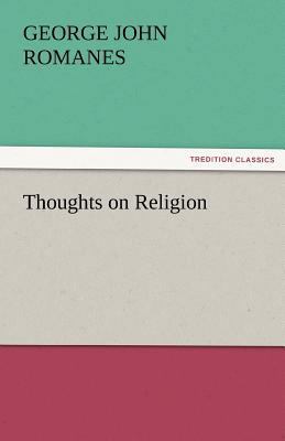 Thoughts on Religion 3842482825 Book Cover