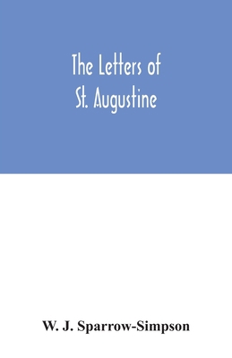 The letters of St. Augustine 9354033636 Book Cover