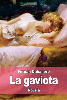 La gaviota [Spanish] 1976220521 Book Cover