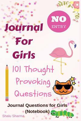 Journal for Girls: 101 Thought Provoking Questi... 1517732905 Book Cover