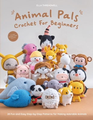Animal Pals Crochet for Beginners: 20 Fun and E... B0D9YXXTJJ Book Cover