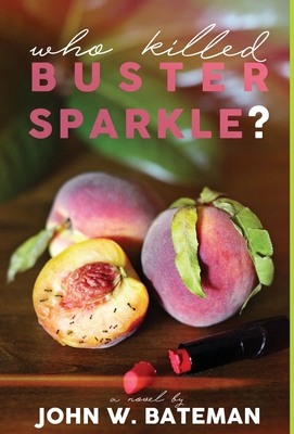 Who Killed Buster Sparkle? 1947021893 Book Cover
