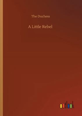 A Little Rebel 3752311959 Book Cover