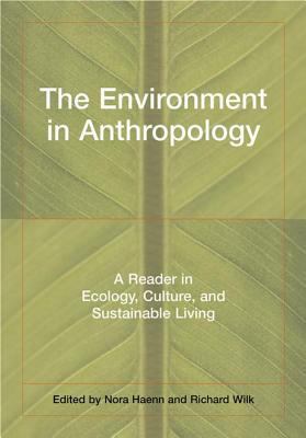 The Environment in Anthropology: A Reader in Ec... 0814736378 Book Cover