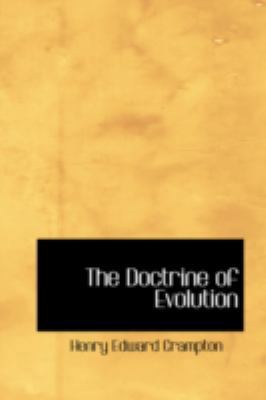 The Doctrine of Evolution 0554352397 Book Cover