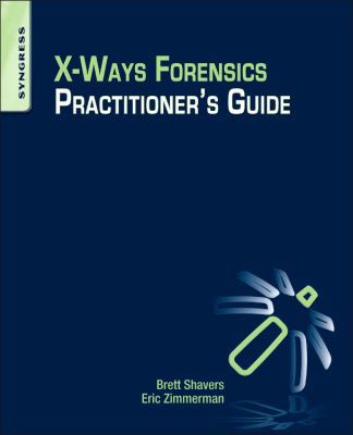 X-Ways Forensics Practitioner's Guide 0124116051 Book Cover