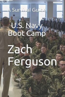 U.S. Navy Boot Camp: A Survival Guide 1707287074 Book Cover