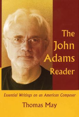 The John Adams Reader: Essential Writings on an... 1574671324 Book Cover