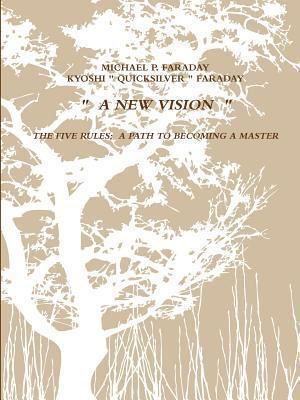The Five Rules ..... " a Path to Becoming a Mas... 0557991714 Book Cover