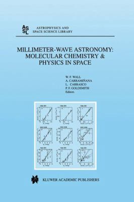 Millimeter-Wave Astronomy: Molecular Chemistry ... 9401059837 Book Cover