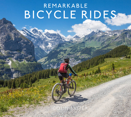 Remarkable Bicycle Rides 1911641425 Book Cover