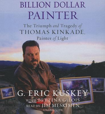 Billion Dollar Painter: The Triumph and Tragedy... 1483021955 Book Cover