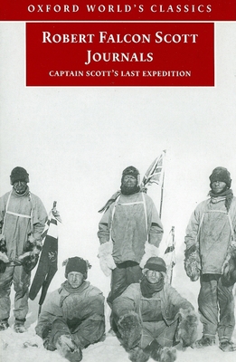 Robert Falcon Scott Journals: Captain Scott's L... 0199297525 Book Cover