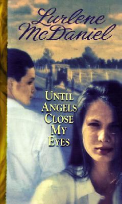 Until Angels Close My Eyes 0613089898 Book Cover