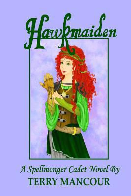 Hawkmaiden: A Spellmonger Cadet Novel #1 1535050853 Book Cover