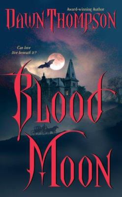 Blood Moon 0505526808 Book Cover