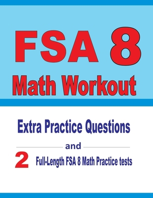 FSA 8 Math Workout: Extra Practice Questions an... 1673641903 Book Cover