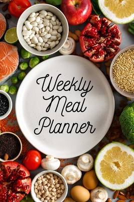 Weekly Meal Planner 1716175461 Book Cover