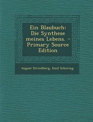 Ein Blaubuch: Die Synthese meines Lebens. - Pri... [German] 129584687X Book Cover