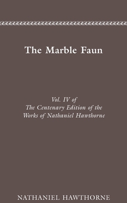 The Centenary Edition of the Works of Nathaniel... 0814200621 Book Cover