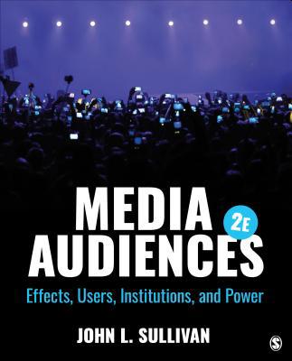 Media Audiences: Effects, Users, Institutions, ... 1506397409 Book Cover