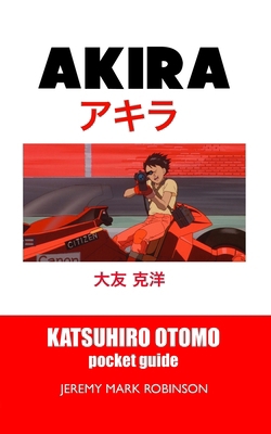 Akira: Pocket Movie Guide 186171923X Book Cover
