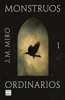 Monstruos Ordinarios [Spanish] 607078927X Book Cover