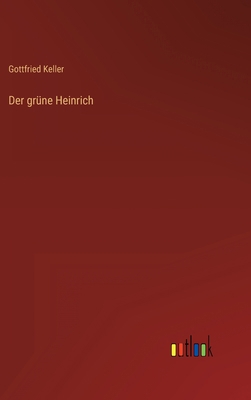 Der grüne Heinrich [German] 3368495038 Book Cover