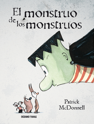 El Monstruo de Los Monstruo [Spanish] 6077354066 Book Cover