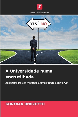 A Universidade numa encruzilhada [Portuguese] 6138260910 Book Cover