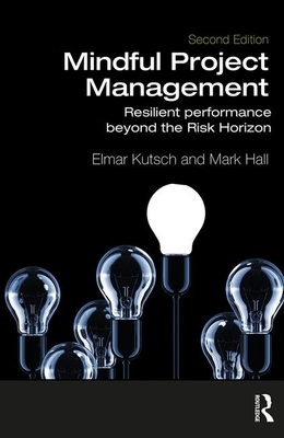 Mindful Project Management: Resilient Performan... 0367200910 Book Cover