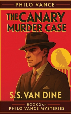 The Canary Murder Case: A Positronic Book 1515467996 Book Cover