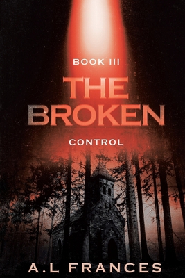 The Broken III: Control 0960105123 Book Cover