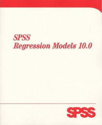 SPSS Regression Models 10.0 0130179043 Book Cover