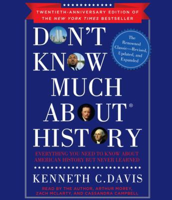 Don't Know Much about History: Everything You N... 0307714918 Book Cover