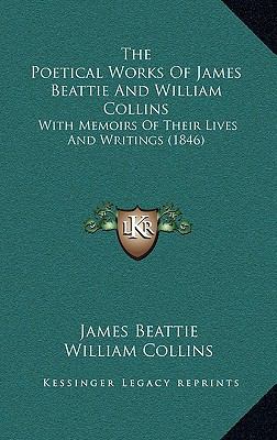 The Poetical Works Of James Beattie And William... 116666421X Book Cover