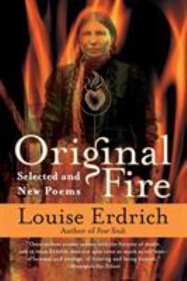Original Fire: Selected and New Poems B000C4SY66 Book Cover