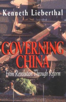 Governing China : From Revolution Through Reform 0393969878 Book Cover
