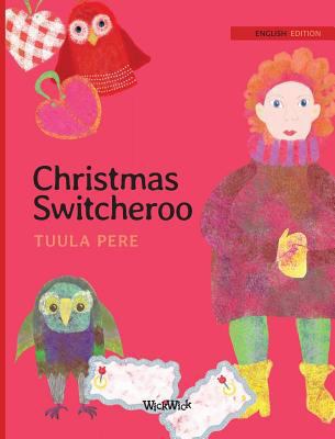 Christmas Switcheroo 9523570307 Book Cover