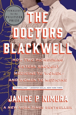 The Doctors Blackwell: How Two Pioneering Siste... 1324020202 Book Cover