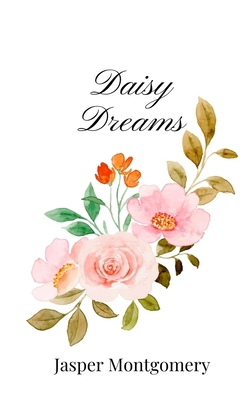 Daisy Dreams 1805669281 Book Cover