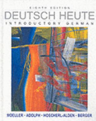 Deutsch Heute: Introductory German, Eighth Edition 0618338292 Book Cover