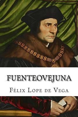 Fuenteovejuna [Spanish] 1540523225 Book Cover