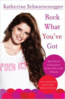 Rock What You've Got: Secrets to Loving Your In...            Book Cover